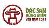 Mời tham gia Hội chợ Đặc sản Vùng miền Việt Nam 2021