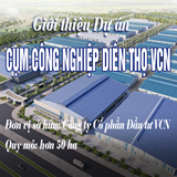 Giới thiệu dự án Cụm công nghiệp Diên Thọ VCN